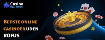 Oplev Fordelene ved Casino Uden Rufus Oplev Fordelene ved Casino Uden Rufus